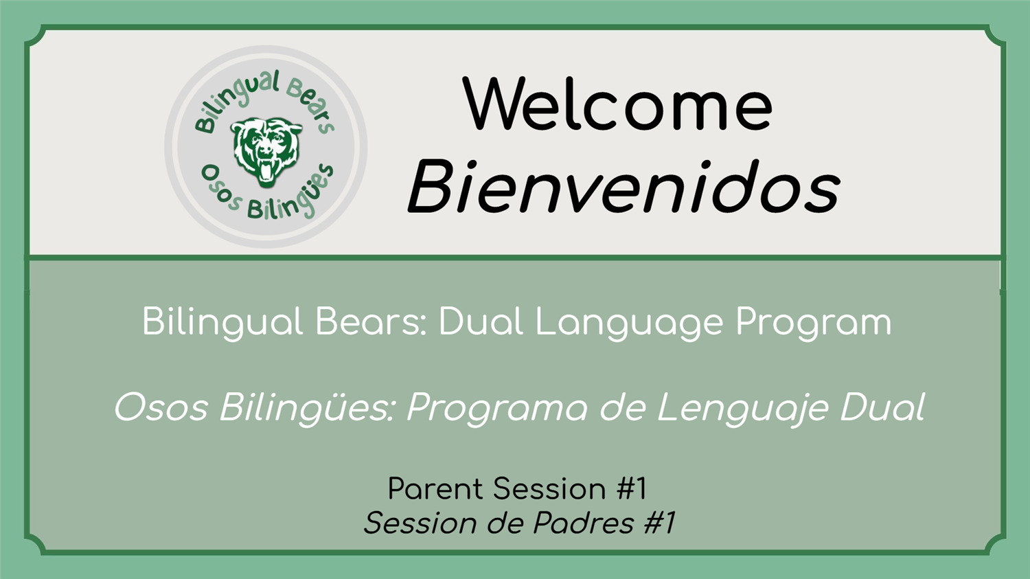 Bilingual Bears: Dual Language Program Parent Session Presentation